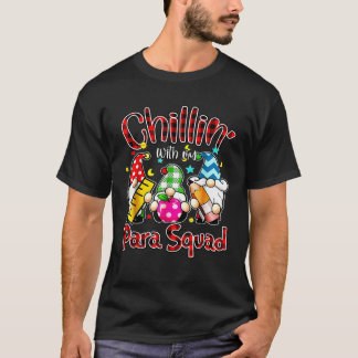 Paraprofessionell Para-styrka Chillin Gnomes Jul T Shirt