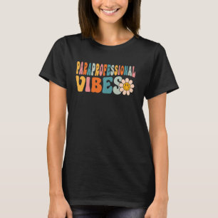 Paraprofessionell Vibes Retro, första dagen i skol T Shirt