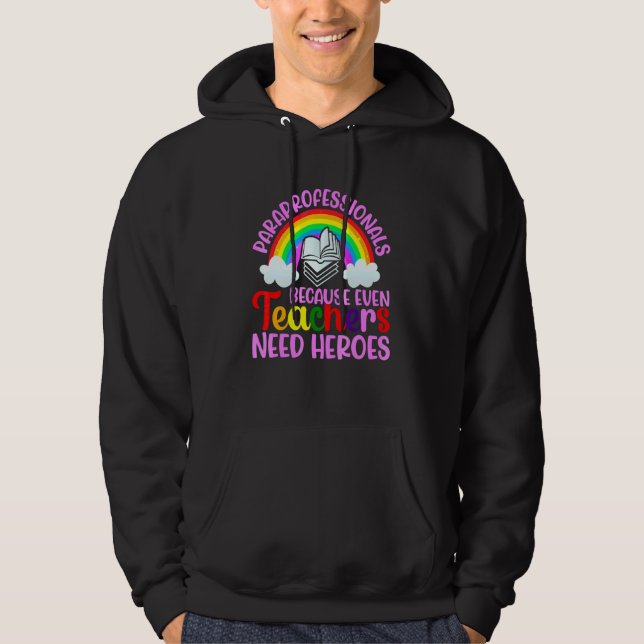 Paraprofessionella Eftersom Även Lärare Behöver Hj Hoodie (Framsida)