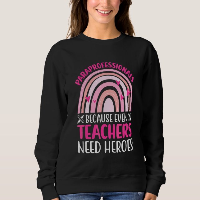 Paraprofessionella Eftersom Även Lärare Behöver Hj T Shirt (Framsida)