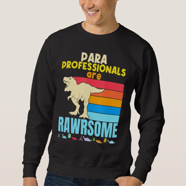 Paraprofessionella lärare är Fantastisk Dinosaur T Lång Ärmad Tröja (Framsida)