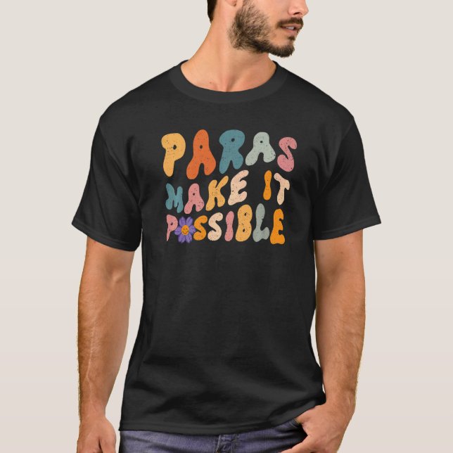 Paras gör det möjligt för lärare ParaProfessional  T Shirt (Framsida)