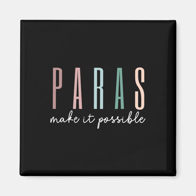 Paras Make It Possible Paraprofessional Lärare Ap Magnet (Framsidan)