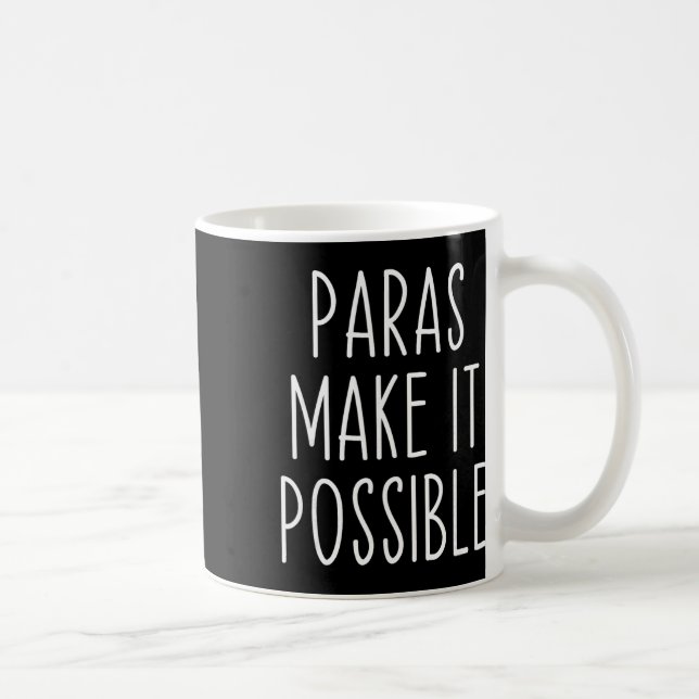 Paras Make It Possible Paraprofessionell Lärare Ap Kaffemugg (Höger)