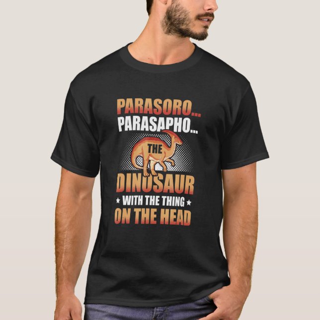 Parasaurolophus Dinosaur Future Paleontology Dino  T Shirt (Framsida)