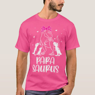 Parasaurus Dinosaur Saurus Teacher Para Paraprofes T Shirt