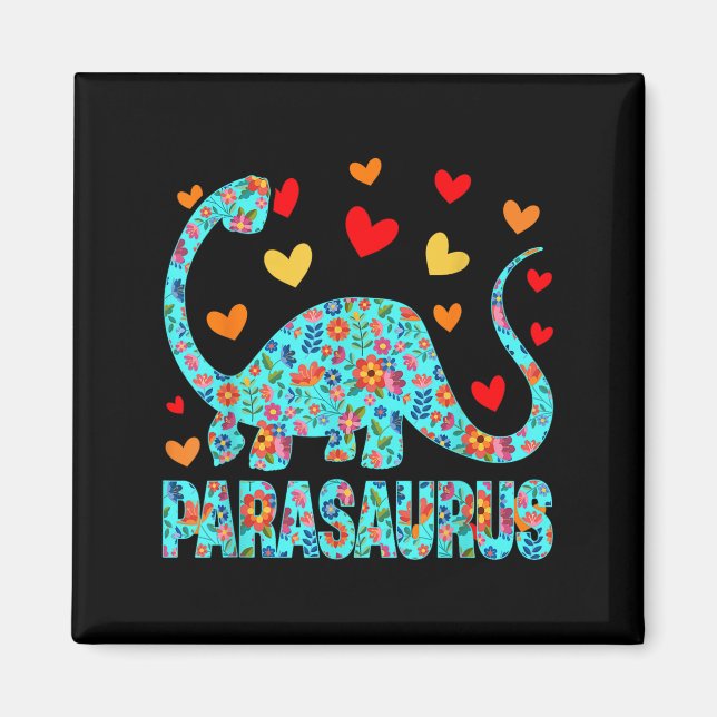 Parasaurus Paraprofessional Paraeducator Dinosaur  Magnet (Framsidan)