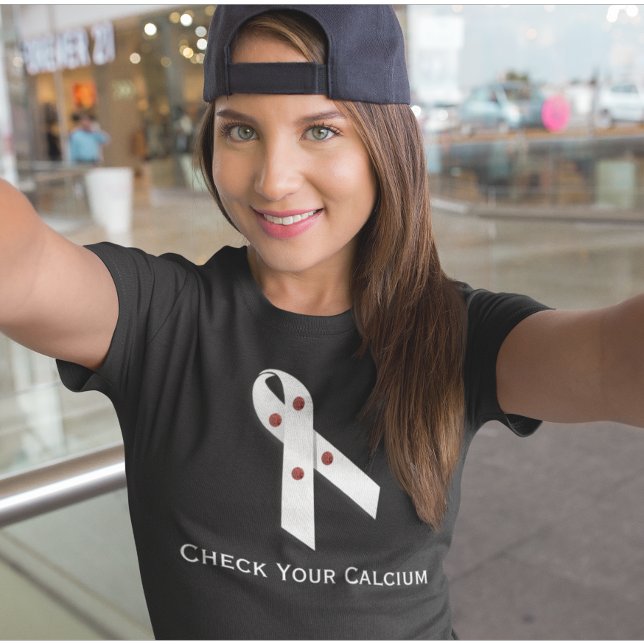 Paratyreoideasjukdom Kontrollera ditt kalcium T Shirt (Skapare uppladdad)