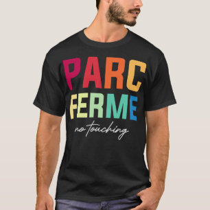 Parc Ferm No Touch F1 Design T Shirt