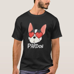 Pardon Fransk Bulldog Cute Pet Frenchie Mamma Hund T Shirt