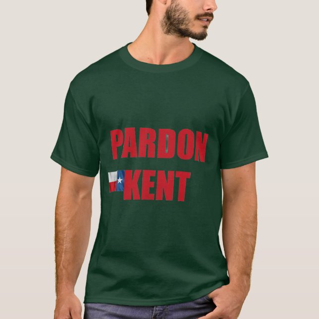 Pardon Kent T Shirt (Framsida)