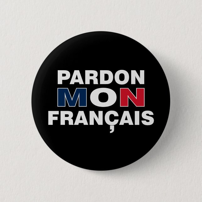 Pardon mon Francais Knapp (Framsida)