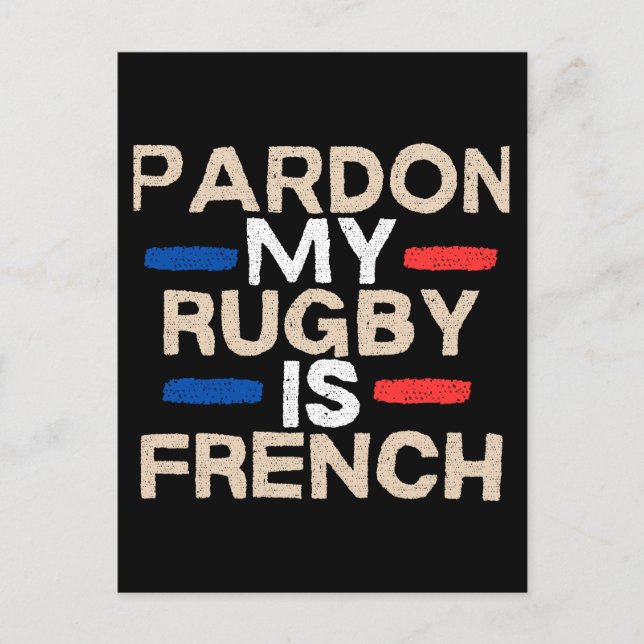 Pardon, mon rugby est français – Design amusant Vykort (Framsida)