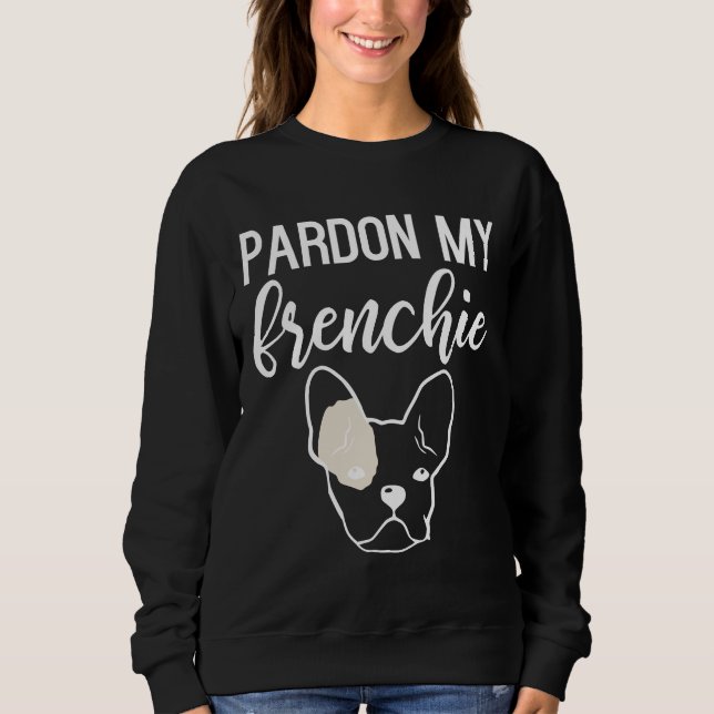 Pardon My Frenchie 118 T Shirt (Framsida)