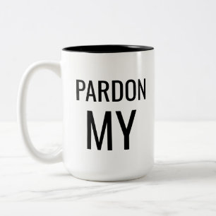 Pardon my Victor Två-Tonad Mugg