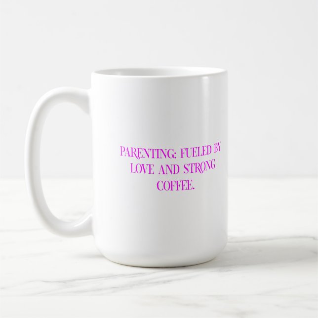 Parenting Coffee Love Typography Kaffemugg (Vänster)