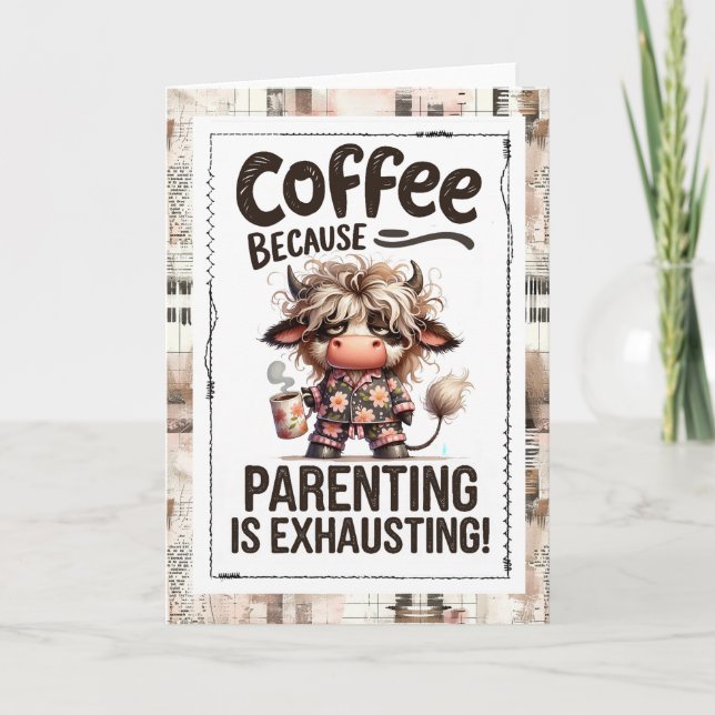 Parenting Humor Need More Coffee Highland Cow Kort (Framsida)