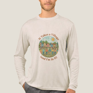 Parenting Village Quote – It Takes a Village (and  T Shirt