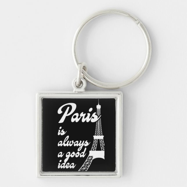 Paris är alltid en bra idé fyrkantig silverfärgad nyckelring (Framsidan)