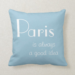 Paris är alltid en bra idé kudde