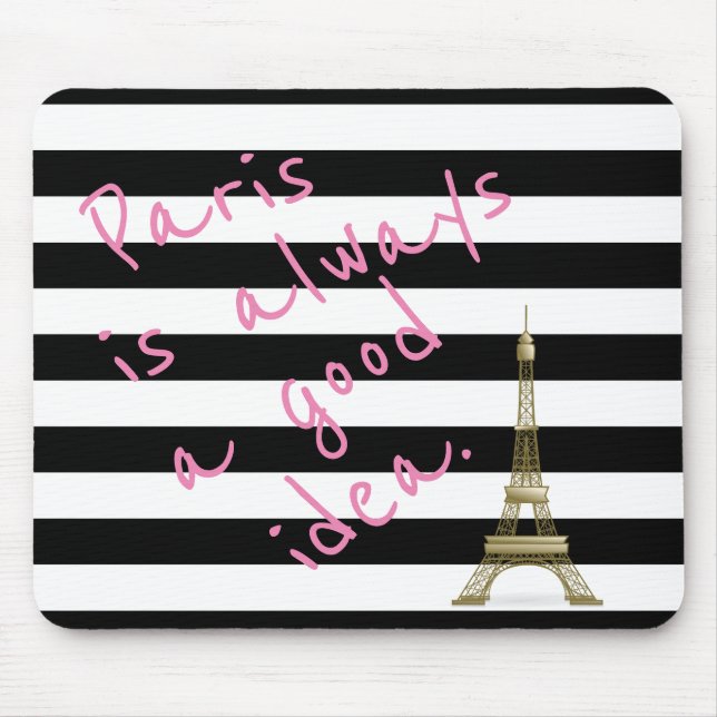 Paris är alltid en bra idé Mousepad Musmatta (Framsidan)