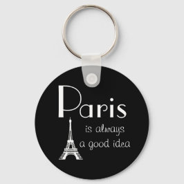 Paris är alltid en bra idé nyckelring