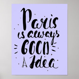 Paris är alltid en Bra idé Poster