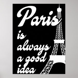 Paris är alltid en bra idé poster