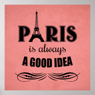 Paris är alltid en bra idé poster