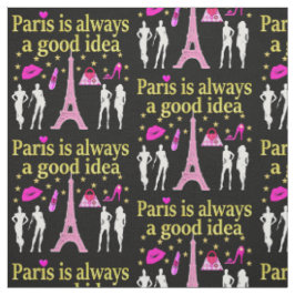PARIS ÄR ALLTID EN BRA IDÉ TYG