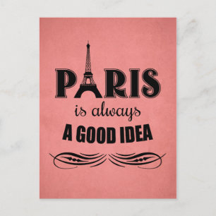 Paris är alltid en bra idé vykort