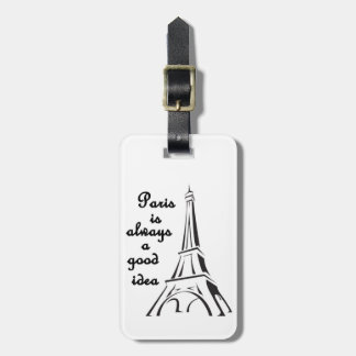 Paris är alltid en Bra Idea Luggage Tag Bagagebricka