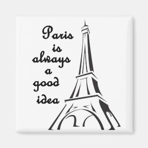 Paris är alltid en Bra Idea Magnet