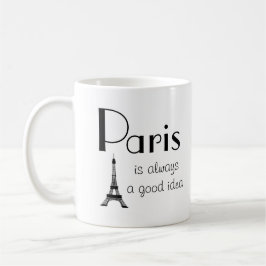 Paris är alltid en Bra Idea White Coffee Mugg