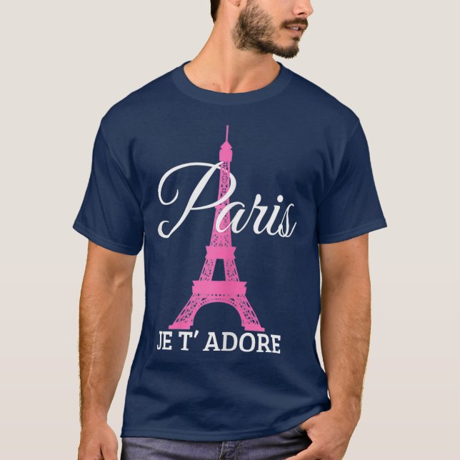 Paris Je Tadore Frankrike Rosa Eiffel Torn Gift T Shirt (Framsida)