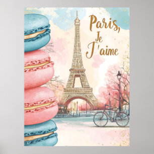 Paris, Je T'aime - Eiffel Torn med Macarons Poster