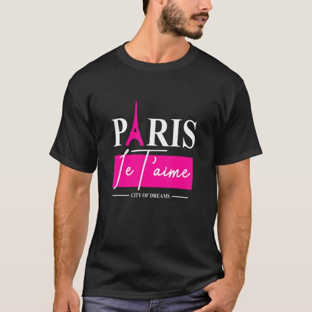 Paris Je T'aime Paris Traveling Eiffel Torn Paris T Shirt (Framsida)