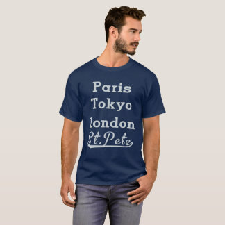 Paris Tokyo London St.Pete T-shirt