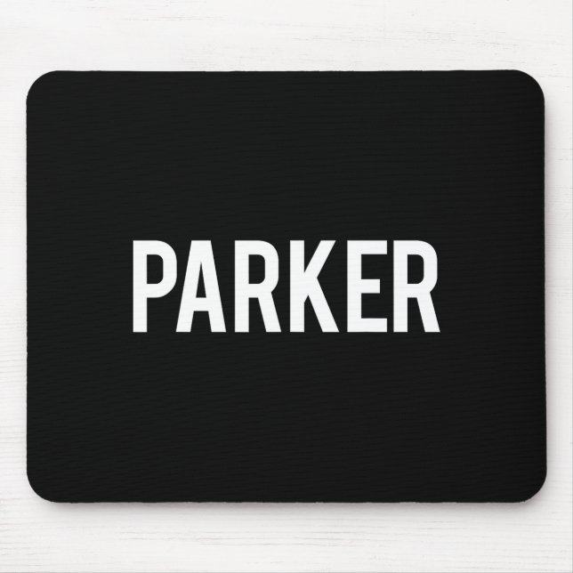 Parker - Cool New Funny Name Fan Gift Tee  Musmatta (Framsidan)