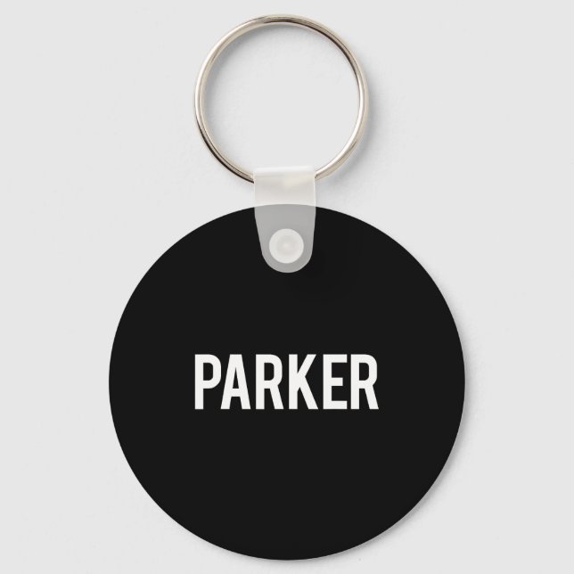 Parker - Cool New Funny Name Fan Gift Tee  Nyckelring (Framsida)