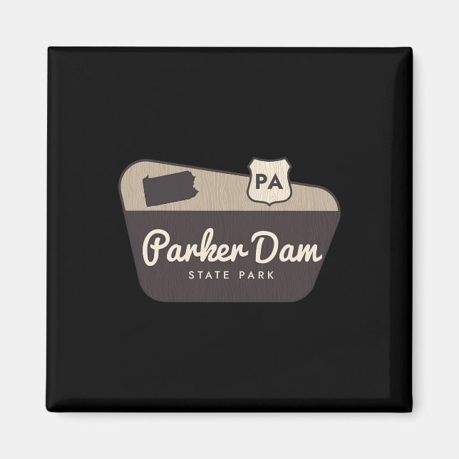 Parker Dam State Park Pennsylvania Välkomstskylt T Magnet (Framsidan)