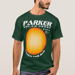 Parker Solar Probe Touch Sol T Shirt