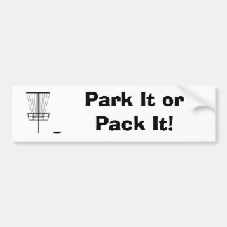 Parkera det eller packa det! bildekal