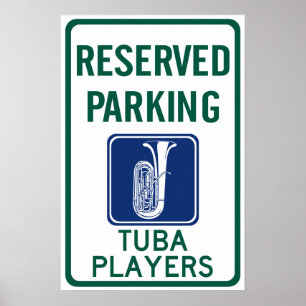 Parkera för Tubaspelare Poster