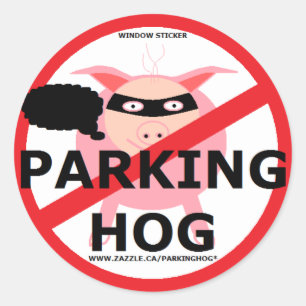 PARKERA HOGBANDITNÅGOT ATT SÄGA? RUNT KLISTERMÄRKE