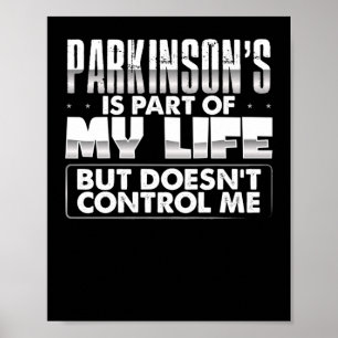 Parkinsons är en del av min livstid Parkinsons Poster