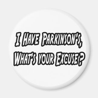 Parkinsons...din ursäkt? magnet
