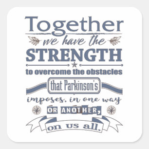 Parkinson's Together Strength Quote Blue Fyrkantigt Klistermärke