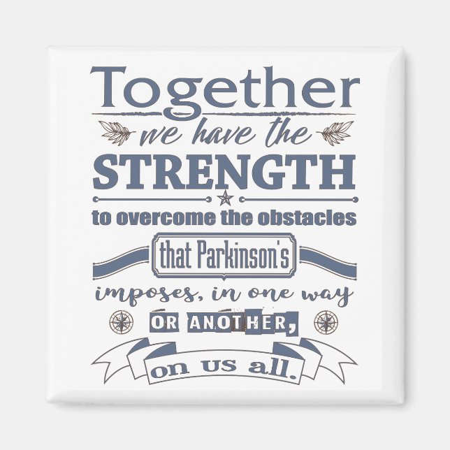 Parkinson's Together Strength Quote Blue Magnet (Framsidan)