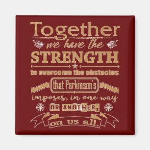 Parkinson's Together Strength Quote Lght Magnet